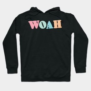 WOAH Trendy Meme Viral Dance Themed Sticker Pastel Colors Mint Pink Green Hoodie